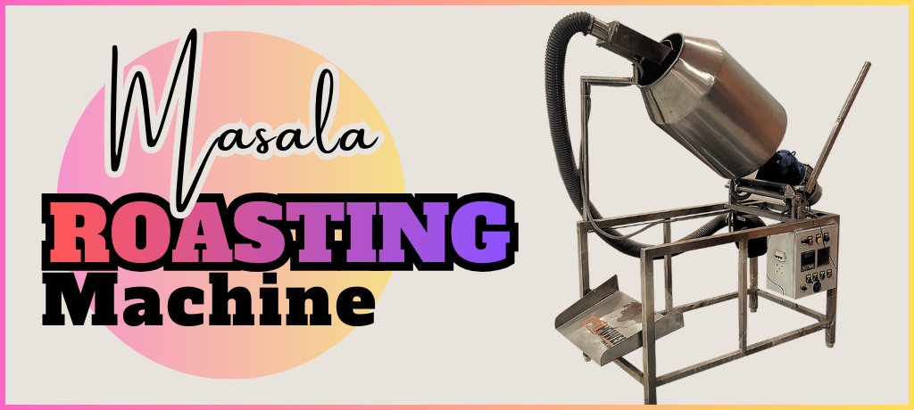 Roasting Machine in Mumbai for Industrial and Commercial Use